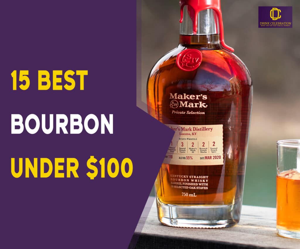 15 Best Bourbon Under $100