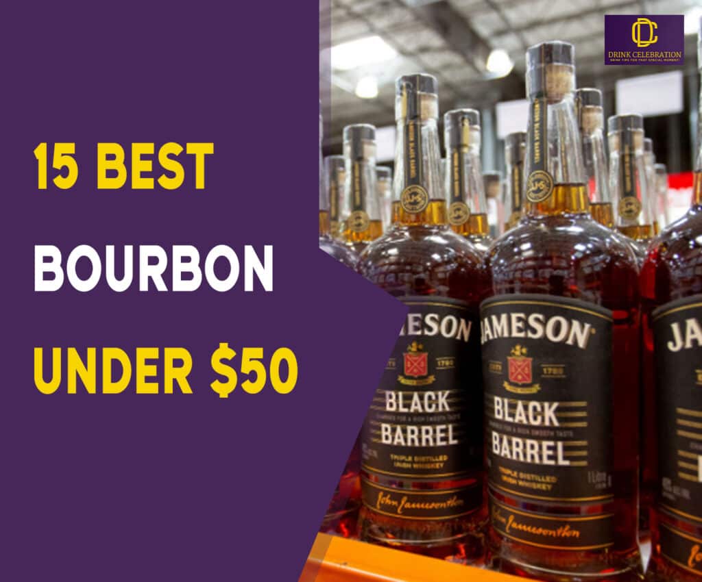 15 Best Bourbon Under $50