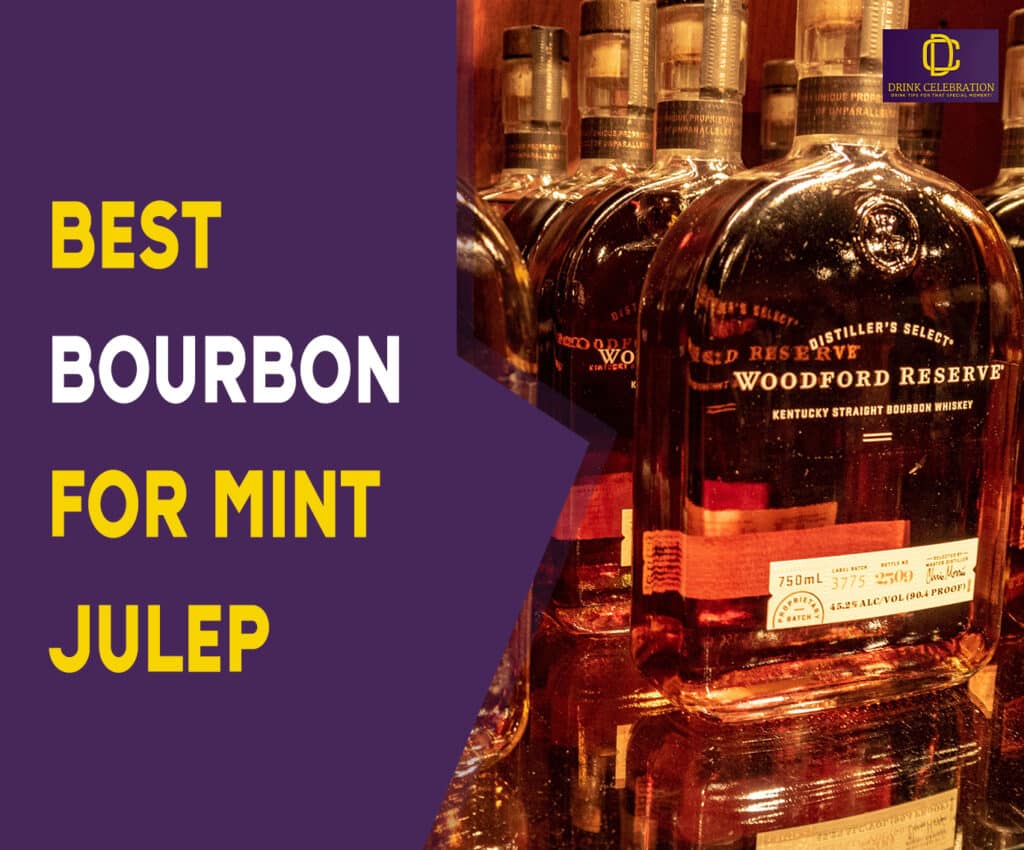 Best Bourbon for Mint Julep
