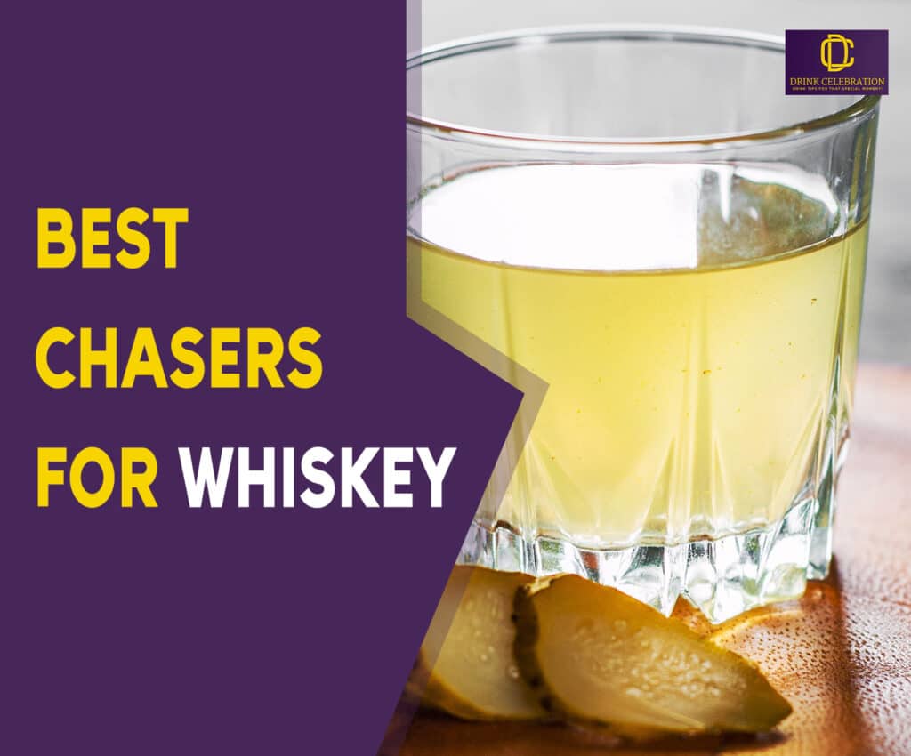 Best Chasers for Whiskey