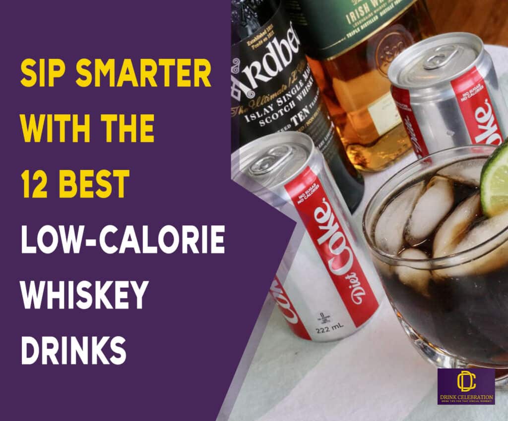 Sip Smarter With the 12 Best Low-Calorie Whiskey Drinks