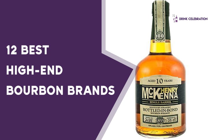 12 Best High-End Bourbon Brands