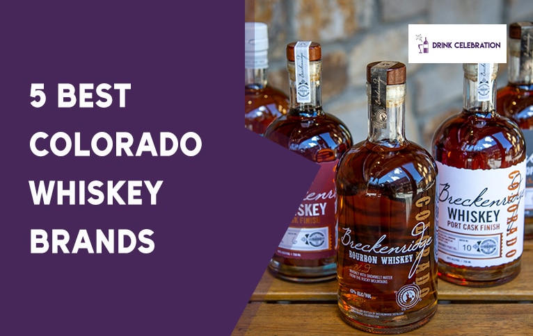 5 Best Colorado Whiskey Brands