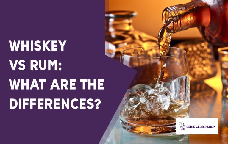Whiskey vs Rum: What are the Differences?