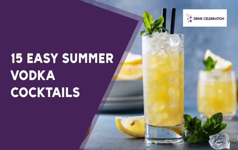 15 Easy Summer Vodka Cocktails 