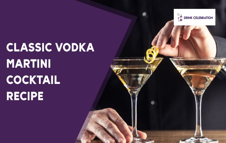 Classic Vodka Martini Cocktail Recipe