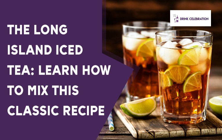 The Long Island Iced Tea Cocktail Recipe