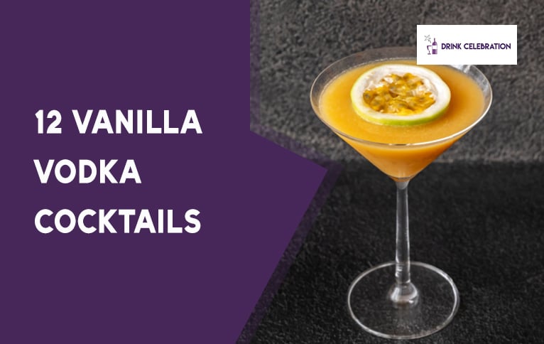 12 Vanilla Vodka Cocktails 
